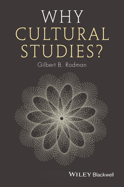 Why Cultural Studies?