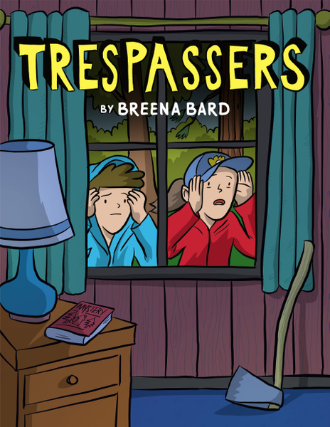 Trespassers: A Graphic Novel