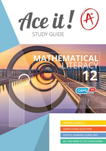 Ace It! Mathematical Literacy Grade 12 (Library)