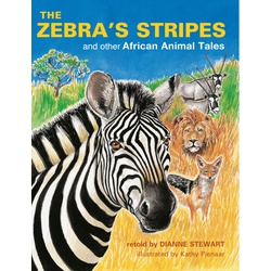 The Zebra’s Stripes and other African Animal Tales
