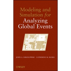 Modeling and Simulation for Analyzing Global Events
