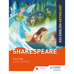 Key Stage 3 English Anthology: Shakespeare