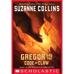 Gregor and the Code of Claw (The Underland Chronicles #5)