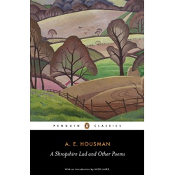 A Shropshire Lad and Other Poems