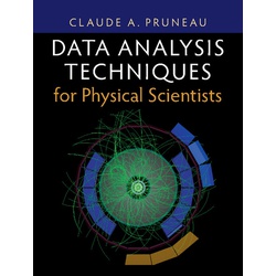 Data Analysis Techniques for Physical Scientists