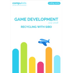 Game Development - July 2018 - Recycling with Sibo
