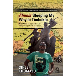 Almost Sleeping my way to Timbuktu