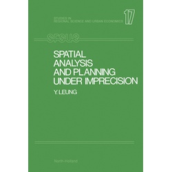Spatial Analysis and Planning under Imprecision