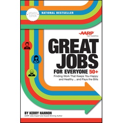 Great Jobs for Everyone 50 +, Updated Edition