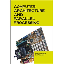 Computer Architecture and Parallel Processing