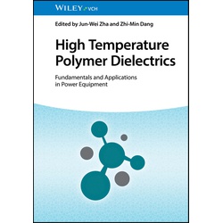 High Temperature Polymer Dielectrics