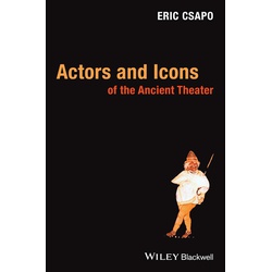 Actors and Icons of the Ancient Theater