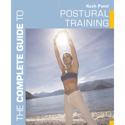 The Complete Guide to Postural Training