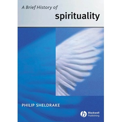 A Brief History of Spirituality