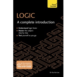 Logic: A Complete Introduction: Teach Yourself