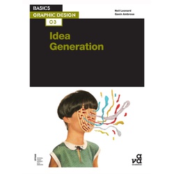 Basics Graphic Design 03: Idea Generation