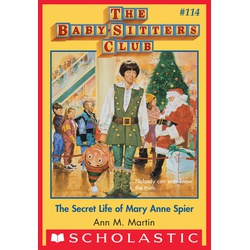 Secret Life of Mary Anne Spier (The Baby-Sitters Club #114)