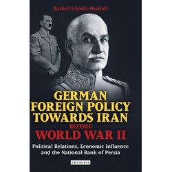 German Foreign Policy Towards Iran Before World War II