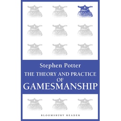 The Theory and Practice of Gamesmanship