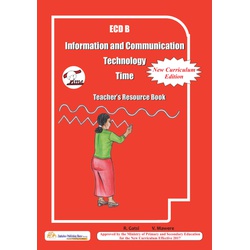 ECD B Information and Communication Technology Time - Teacher's Resource Book