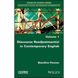 Discourse Readjustment(s) in Contemporary English