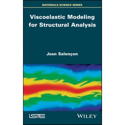 Viscoelastic Modeling for Structural Analysis