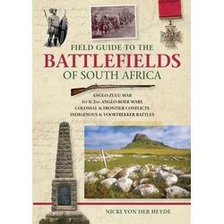 Field Guide to the Battlefields of South Africa