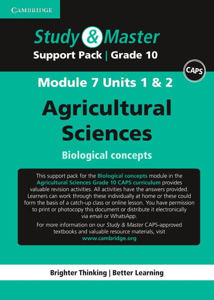 Study & Master Agricultural Sciences Grade 10 Module 7: Support pack for Biological concepts