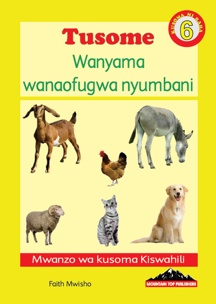 Tusome Wanyama wa Nyumbani