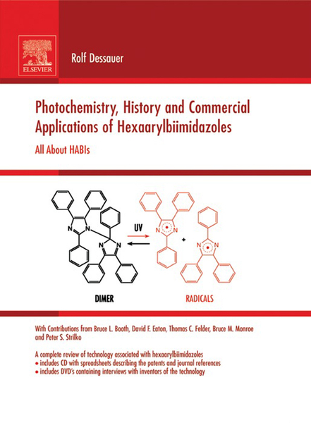 Photochemistry, History and Commercial Applications of Hexaarylbiimidazoles