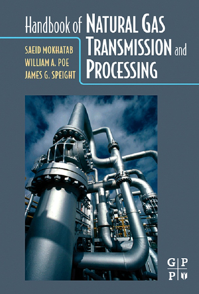 Handbook of Natural Gas Transmission and Processing