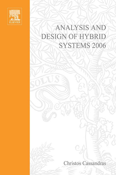 Analysis and Design of Hybrid Systems 2006