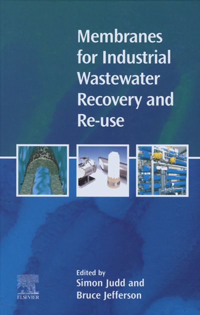 Membranes for Industrial Wastewater Recovery and Re-use