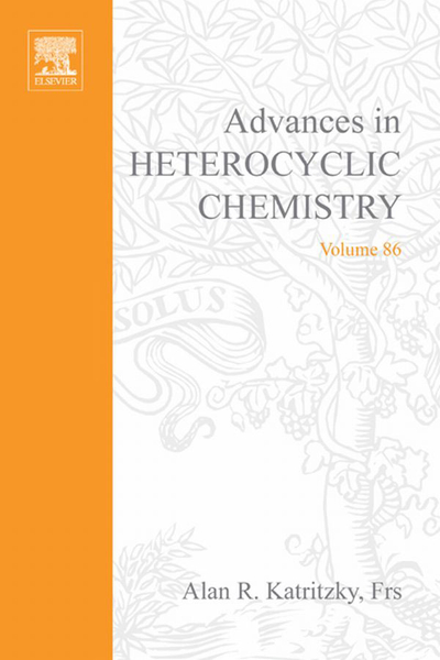 Advances in Heterocyclic Chemistry