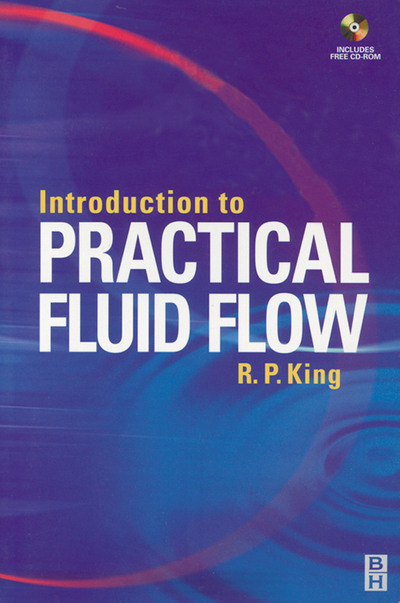 Introduction to Practical Fluid Flow