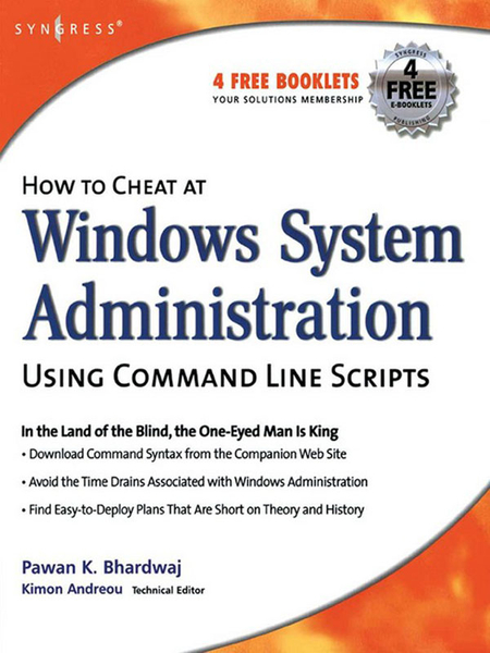 How to Cheat at Windows System Administration Using Command Line Scripts