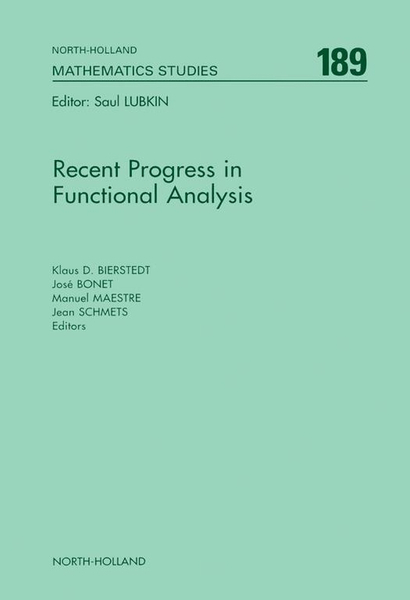 Recent Progress in Functional Analysis