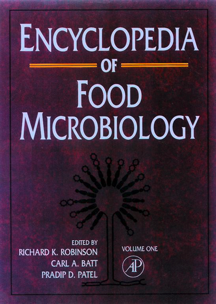 Encyclopedia of Food Microbiology