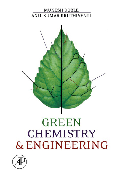 Green Chemistry and Engineering