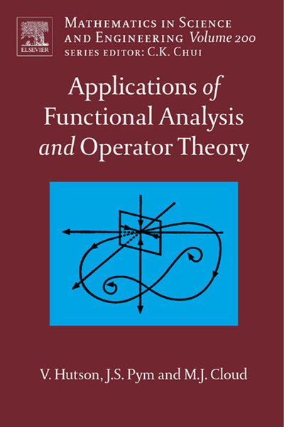 Applications of Functional Analysis and Operator Theory