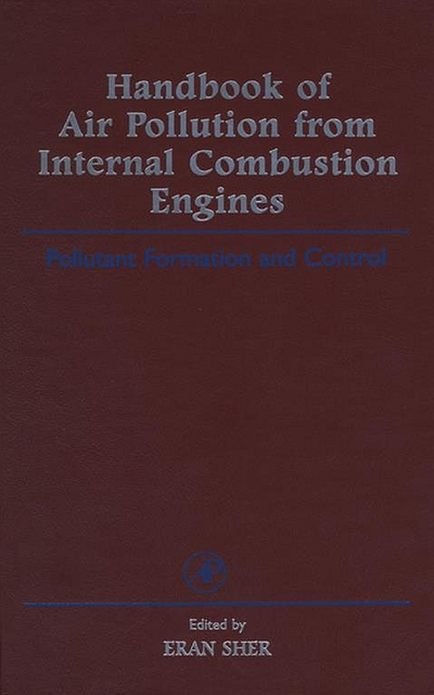 Handbook of Air Pollution from Internal Combustion Engines