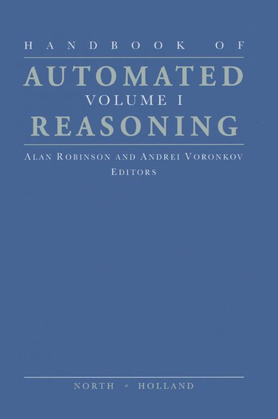 Handbook of Automated Reasoning