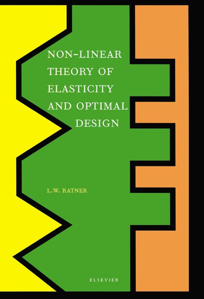 Non-Linear Theory of Elasticity and Optimal Design