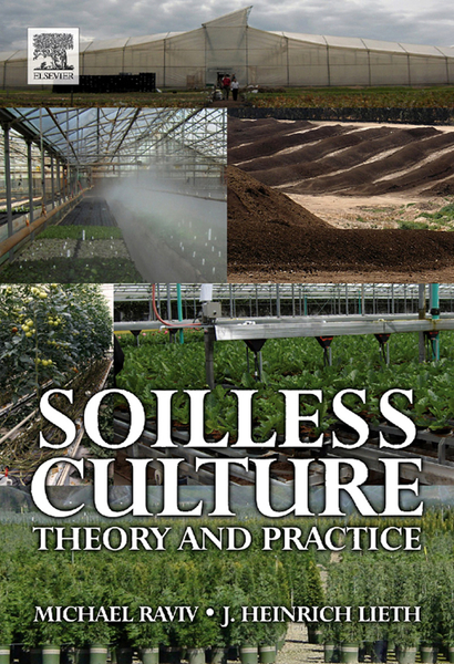 Soilless Culture: Theory and Practice