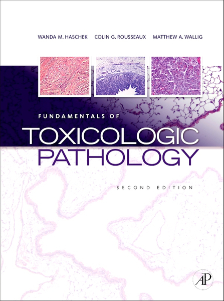 Fundamentals of Toxicologic Pathology