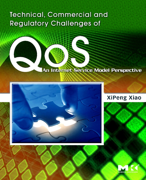 Technical, Commercial and Regulatory Challenges of QoS