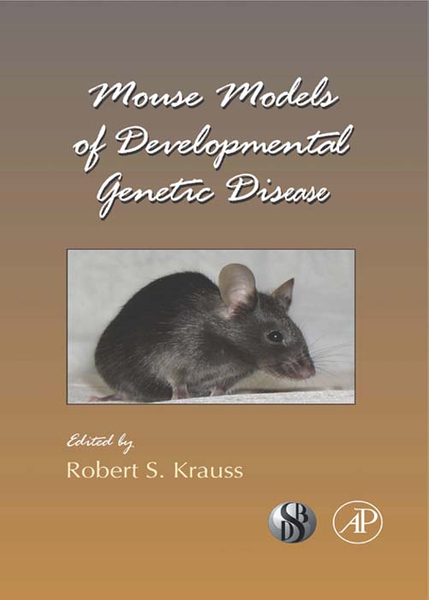 Mouse Models of Developmental Genetic Disease