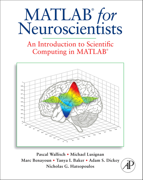 MATLAB for Neuroscientists