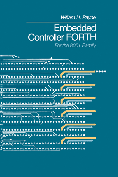 Embedded Controller Forth For The 8051 Family