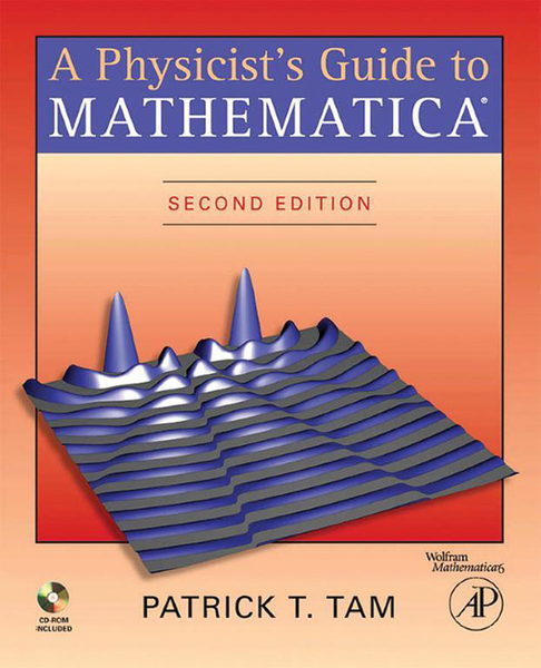 A Physicist's Guide to Mathematica